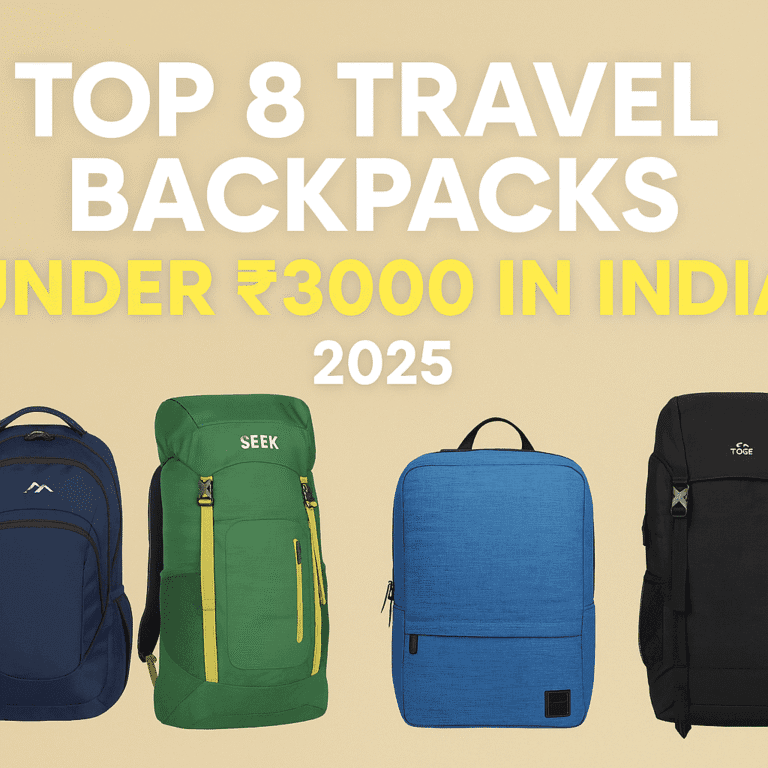 Top 8 Travel Backpacks Under ₹3000 in India